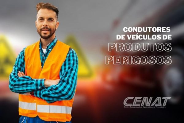 Condutores de Veículos de Transporte de Produtos Perigosos – 100% EaD